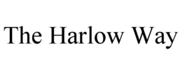 THE HARLOW WAY trademark