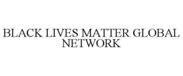 BLACK LIVES MATTER GLOBAL NETWORK trademark