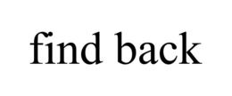 FIND BACK trademark