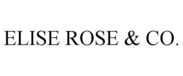 ELISE ROSE & CO. trademark
