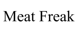 MEAT FREAK trademark