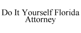 DO IT YOURSELF FLORIDA ATTORNEY trademark