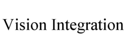 VISION INTEGRATION trademark