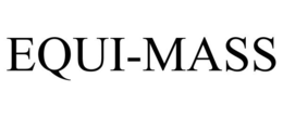 EQUI-MASS trademark
