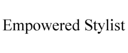 EMPOWERED STYLIST trademark