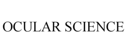 OCULAR SCIENCE trademark