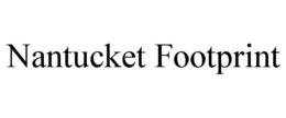 NANTUCKET FOOTPRINT trademark