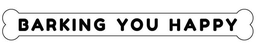BARKING YOU HAPPY trademark