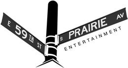 E 59TH ST S PRAIRIE AV ENTERTAINMENT trademark