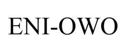 ENI-OWO trademark
