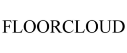 FLOORCLOUD trademark