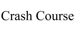 CRASH COURSE trademark