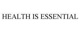 HEALTH IS ESSENTIAL trademark