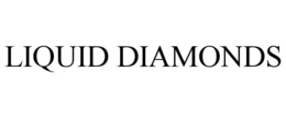 LIQUID DIAMONDS trademark