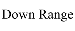 DOWN RANGE trademark