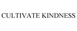 CULTIVATE KINDNESS trademark