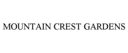 MOUNTAIN CREST GARDENS trademark