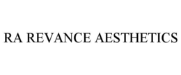 RA REVANCE AESTHETICS trademark