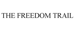 THE FREEDOM TRAIL trademark