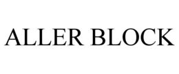 ALLER BLOCK trademark