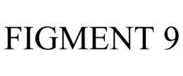 FIGMENT 9 trademark