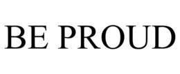 BE PROUD trademark