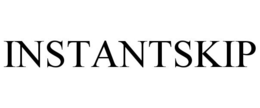 INSTANTSKIP trademark