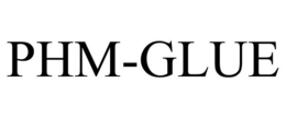 PHM-GLUE trademark