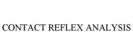 CONTACT REFLEX ANALYSIS trademark