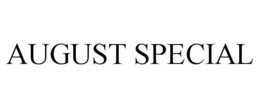 AUGUST SPECIAL trademark