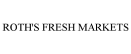 ROTH'S FRESH MARKETS trademark