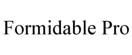 FORMIDABLE PRO trademark