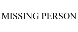 MISSING PERSON trademark