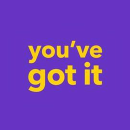 YOU'VE GOT IT trademark