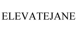 ELEVATEJANE trademark
