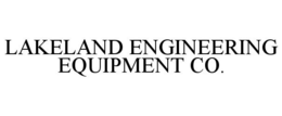 LAKELAND ENGINEERING EQUIPMENT CO. trademark