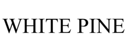 WHITE PINE trademark