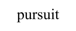 PURSUIT trademark