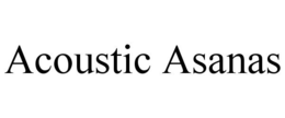 ACOUSTIC ASANAS trademark