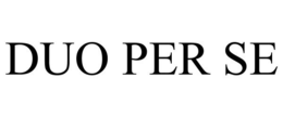 DUO PER SE trademark