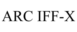 ARC IFF-X trademark