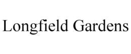 LONGFIELD GARDENS trademark