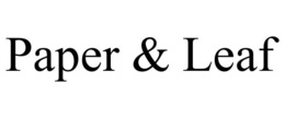 PAPER & LEAF trademark