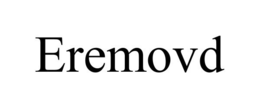 EREMOVD trademark