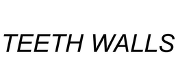 TEETH WALLS trademark