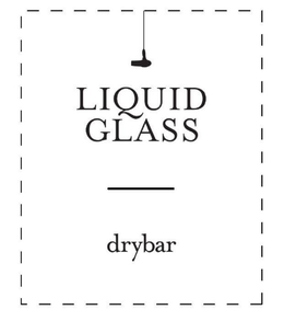 LIQUID GLASS DRYBAR trademark