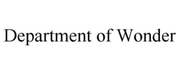 DEPARTMENT OF WONDER trademark
