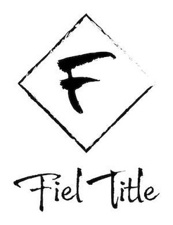 F FIEL TITLE trademark