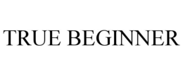 TRUE BEGINNER trademark