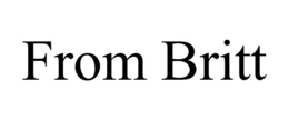 FROM BRITT trademark